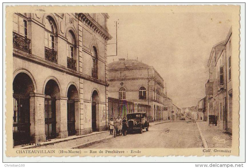 CHATEAUVILLAIN : RUE DE PENTHIEVRE - ECOLE - TACOT - ECRITE ET TIMBREE EN 1939 - - Chateauvillain