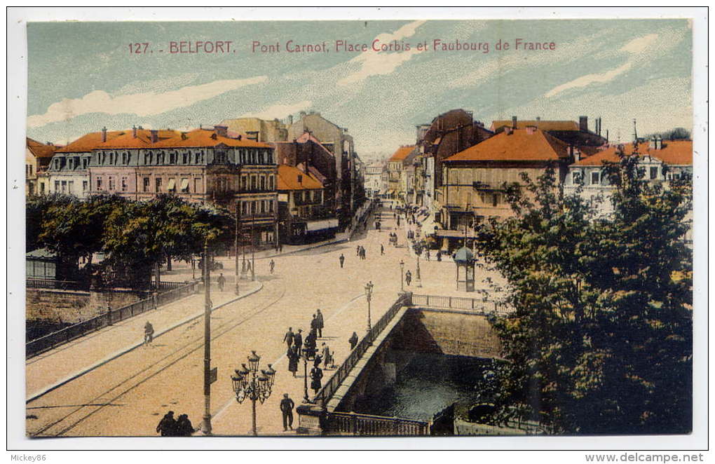 BELFORT--1933--Pont Carnot-Place Corbis  Et Faubourg De France (animé) N°107  éd La Cigogne--carte Colorisée - Belfort - Ville