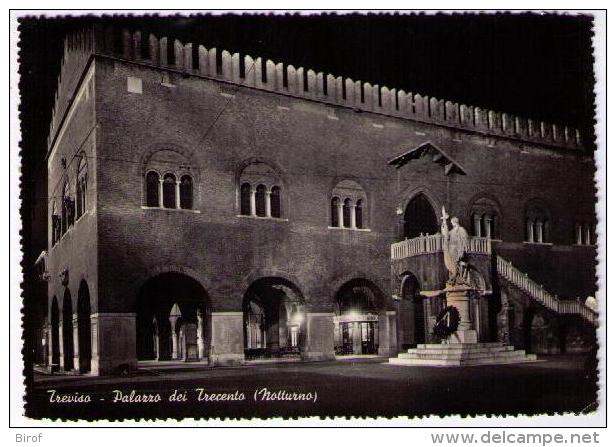 TREVISO - PALAZZO DEI TRECENTO - NOTTURNO (TV) - Treviso