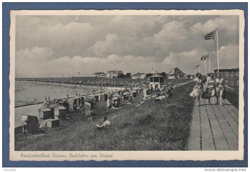 SCHLESWIG HOLSTEIN - CP ANIMEE NORDSEEHEILBAD BÜSUM - BADELEBEN AM STRAND - Z6 Nr.5364 VERLAG PHOTO-DROGERIE OHLEN - Büsum