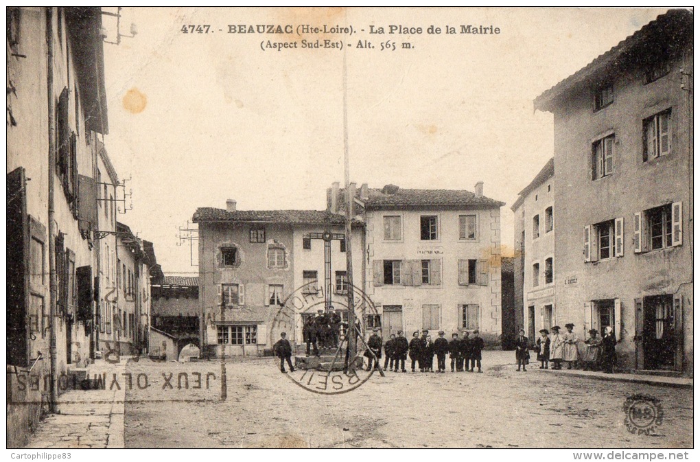 HAUTE LOIRE 43 BEAUZAC LA PLACE DE LA MAIRIE  LE MAS DE COCAGNE - Autres & Non Classés