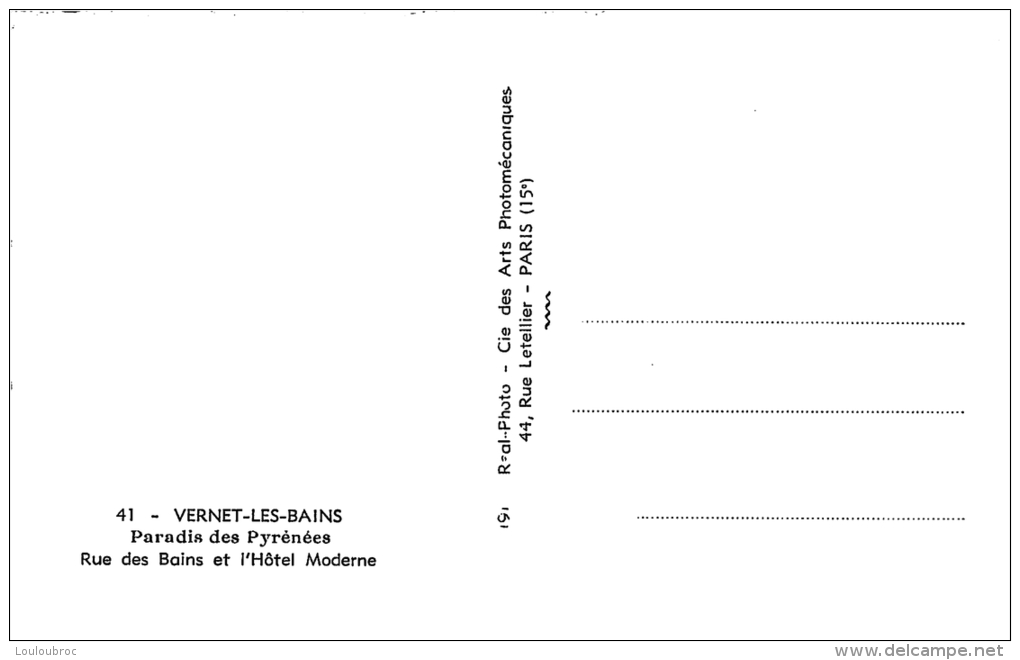 66 VERNET LES BAINS RUE DES BAINS ET HOTEL MODERNE - Autres & Non Classés