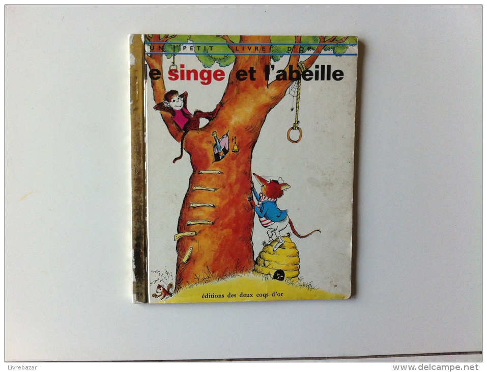 Ancien Un Petit Livre D'or LE SINGE ET L'ABEILLE - Cuentos