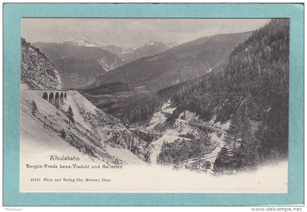 ALBULABAHN  -  BERGÜN - PREDA   LENA - VIADUKT  Und  GALLERIEN - TRES BELLE CARTE PRECURSEUR  - - Bergün/Bravuogn