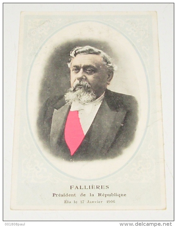 Fallières - Président De La République - élu Le 17 Janvier 1906  ::::: Portrait - Politiques - Partidos Politicos & Elecciones