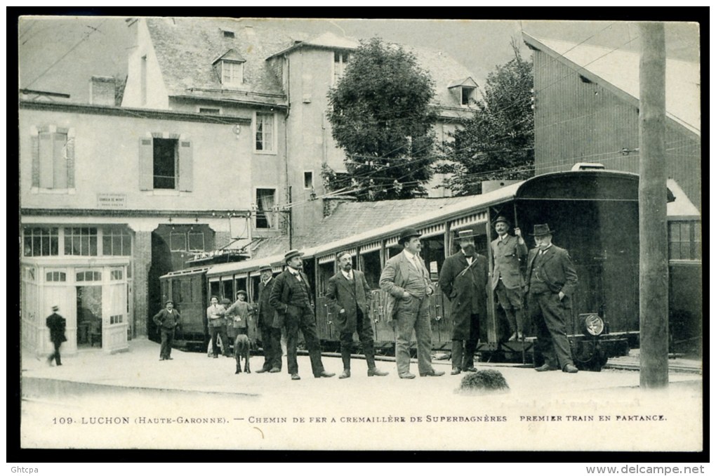 CPA. LUCHON. CHEMIN DE FER CRÉMAILLÉRE DE SUPERBAGNERES. ... - Luchon