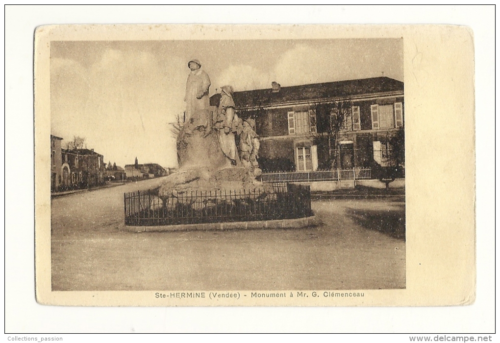 Cp, 85, Sainte Hermine, Monument à Mr G.Clémenceau - Sainte Hermine