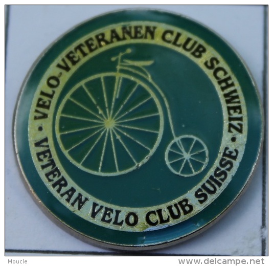 VETERAN VELO CLUB SUISSE - VELO VETERANEN CLUB SCHWEIZ  -  CYCLISTE - CYCLISME - VIEUX VELO    -   ( VELO) - Cyclisme