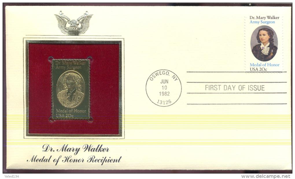 22 Kt GOLD REPLICAS OF USA STAMPS IN FDC ; OF 1982 JUNE10 ;  2013  DR. MARY WALKER - Covers & Documents