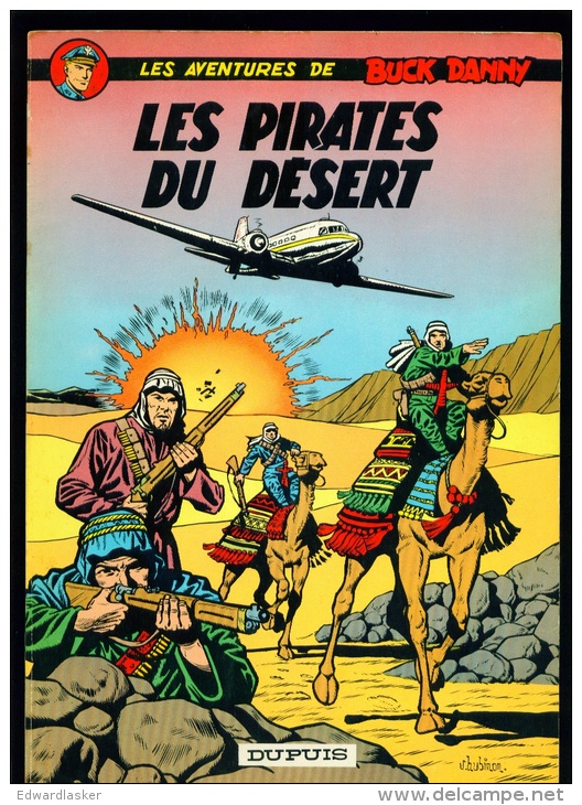 BUCK DANNY 8 : Les Pirates Du Désert - Dupuis - Réimpression De 1966 - Très Bon état [1] - Buck Danny