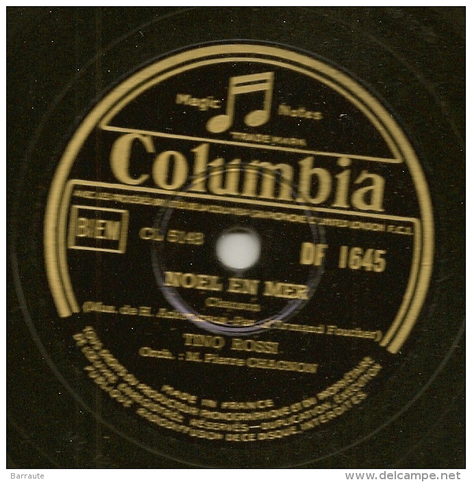 78 Tours Aiguille COLUMBIA N° DF 1645 NOEL En MER Et VENISE Et BRETAGNE Par Tino ROSSI. - 78 Rpm - Gramophone Records