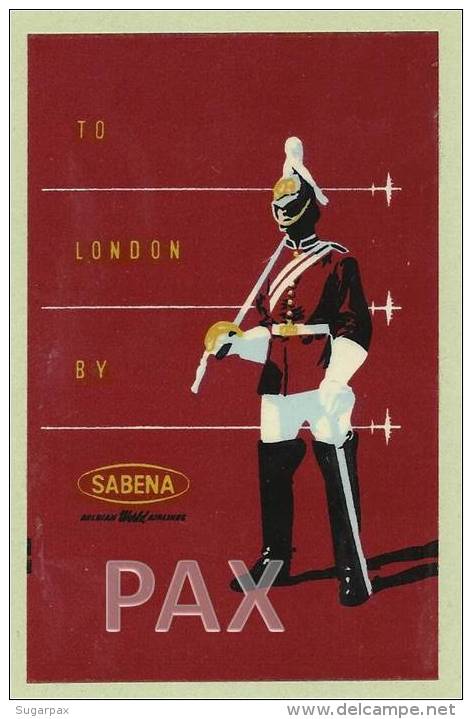 BELGIUM &#9830; TO LONDON BY SABENA &#9830; AVIATION  &#9830; BELGIQUE &#9830; VINTAGE LUGGAGE LAB - Etichette Da Viaggio E Targhette