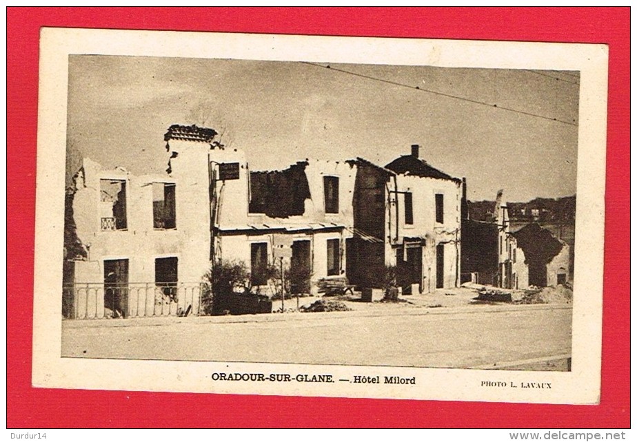 ORADOUR-SUR-GLANE ( Haute-Vienne) Hôtel Milord... - Oradour Sur Glane