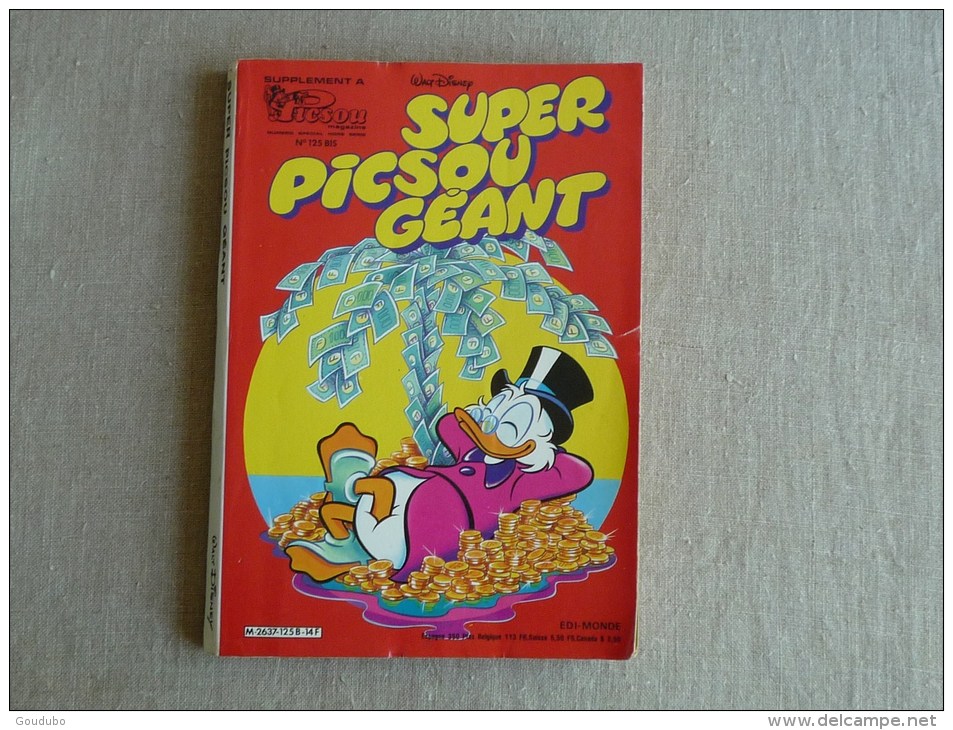 Super Picsou Géant. Hors Série N°125 Bis 1982 .EDI-Monde. Voir Sommaire Et Photos. - Picsou Magazine