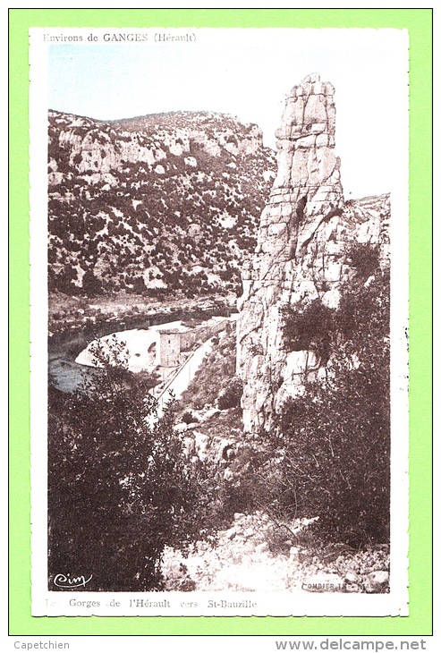 LES GORGES DE L'HERAULT VERS SAINT BAUZILLE / ENVIRONS DE GANGES  / Carte écrite En 1904 - Ganges