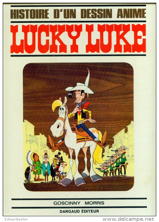 LUCKY LUKE : L'histoire D'un Dessin Animé - EO Dargaud - 1971 - Lucky Luke