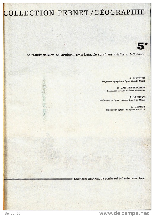 LIVRE SCOLAIRE NEUF DE 1969 TITRE HACHETTE GEOGRAPHIE COLLECTION PERNET CLASSE DE 5 Ième FERMETURE LIBRAIRIE SCOLAIRE - 6-12 Years Old