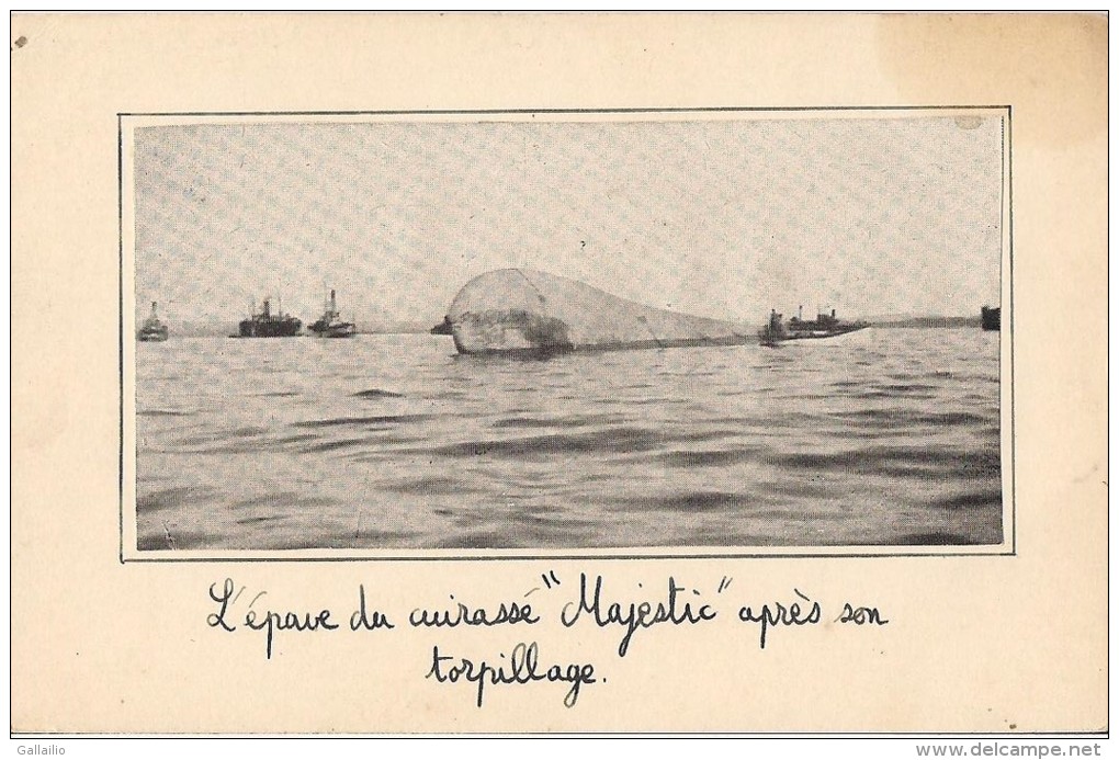 L'EPAVE DU CUIRASSE MAJESTIC  APRES SON TORPILLAGE  PHOTO - Schiffe