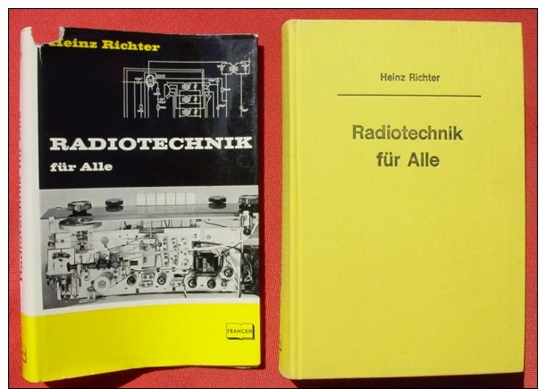 (0290081) "Radiotechnik Fuer Alle" Richter. 432 S., Viele Abb., Verlag Franckh, Stuttgart 1964 - Literatur & Schaltpläne