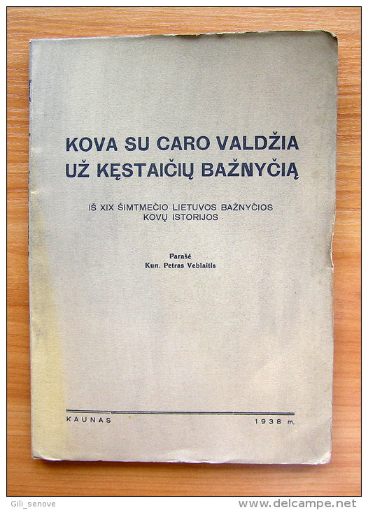 1938 Lithuania Lietuva /Kova Su Caro Valdžia (The Fight Against The Tsarist Government) - Alte Bücher