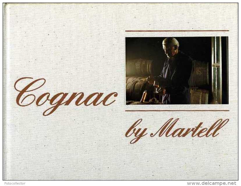 Cognac By Martell Photographs By Alain Danvers - Andere & Zonder Classificatie