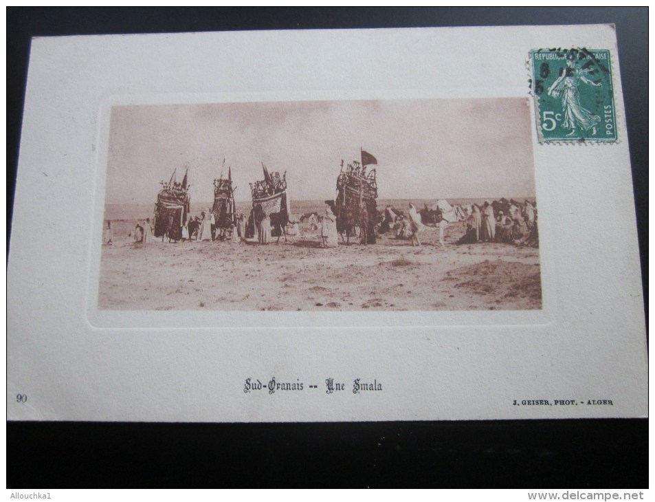 1910 CPA Sud Oranais Une Smala Algérie Ex Colonie Française édition J. Geiser Photo Alger - Oran