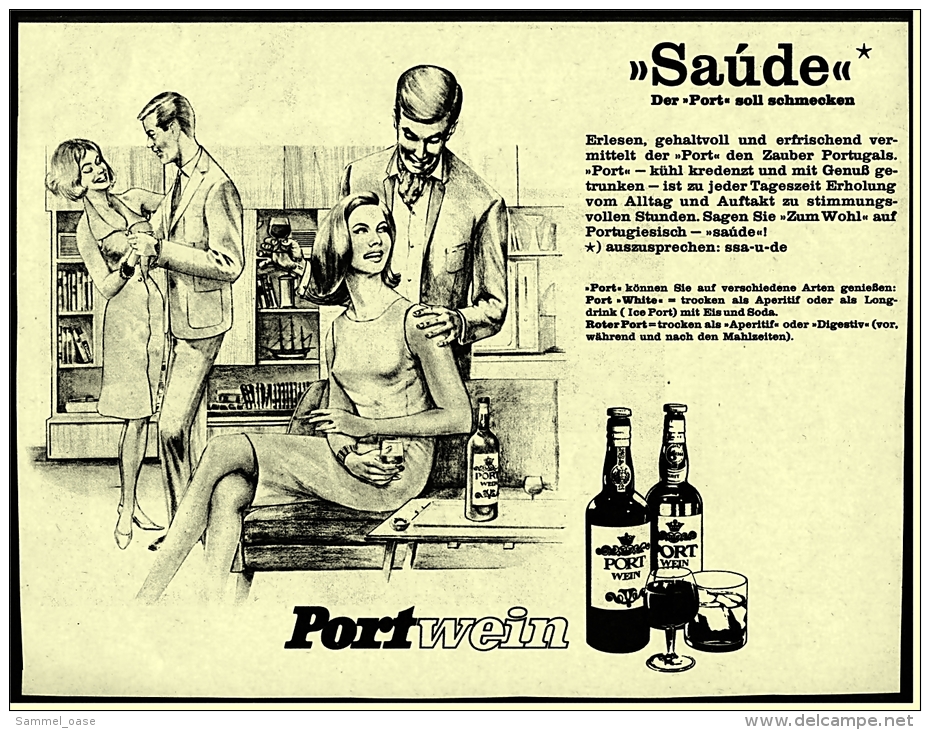 Reklame Werbeanzeige Von 1965  -  Saude Portwein -  Der Port Soll Schmecken - Alcohols