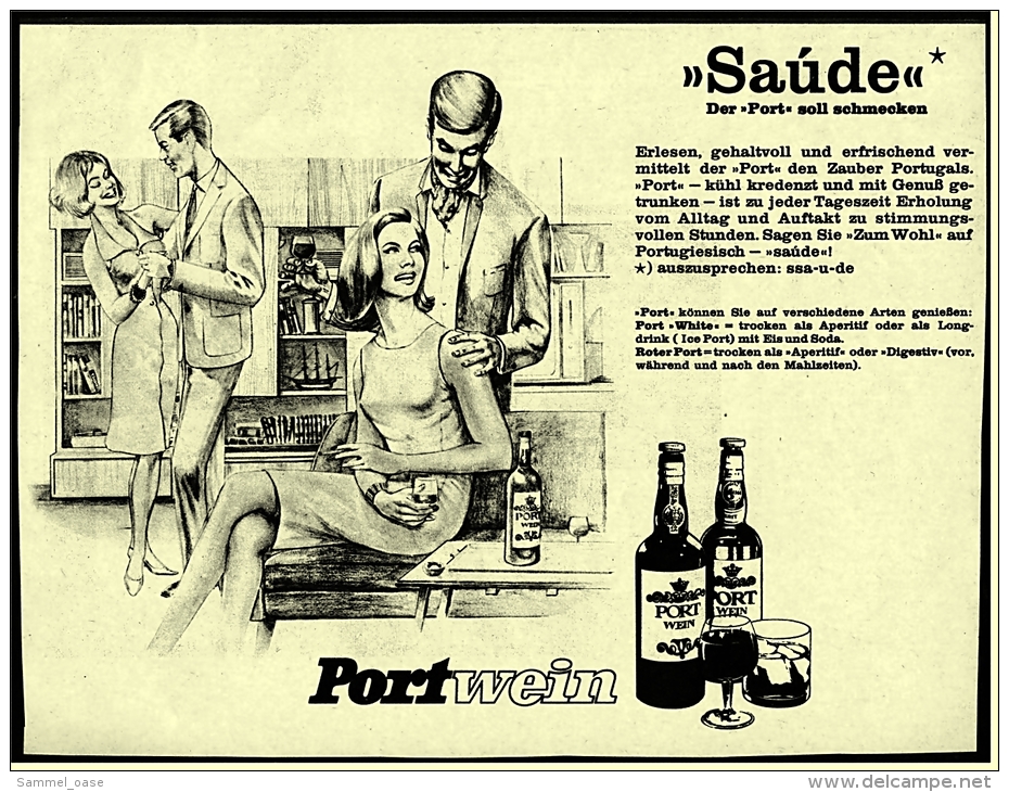 Reklame Werbeanzeige Von 1965  -  Saude Portwein -  Der Port Soll Schmecken - Alcoholes