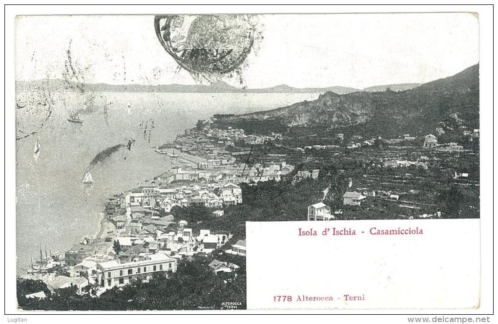 CARTOLINA - ISOLA DI ISCHIA  - CASAMICCIOLA - PANORAMA - VIAGGIATA ANNO 1908 - Napoli