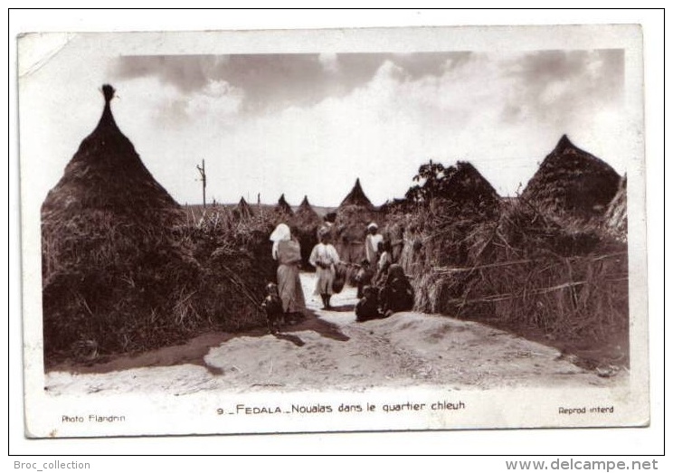 Fedala, Noualas Dans Le Quartier Chleuh, 1942, Photo Flandrin N° 9, Belle Animation, Pli H. G. (Maroc) - Otros & Sin Clasificación