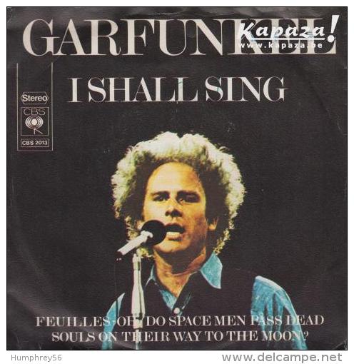 Art GARFUNKEL - I Shall Sing/Feuilles-Oh/Do Space Men Pass Dead Souls On Their Way To The Moon? - Disco, Pop