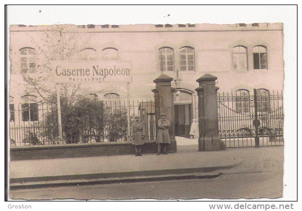 DUSSELDORF CARTE PHOTO DE LA CASERNE NAPOLEON AVEC SOLSATS DE GARDE - Duesseldorf