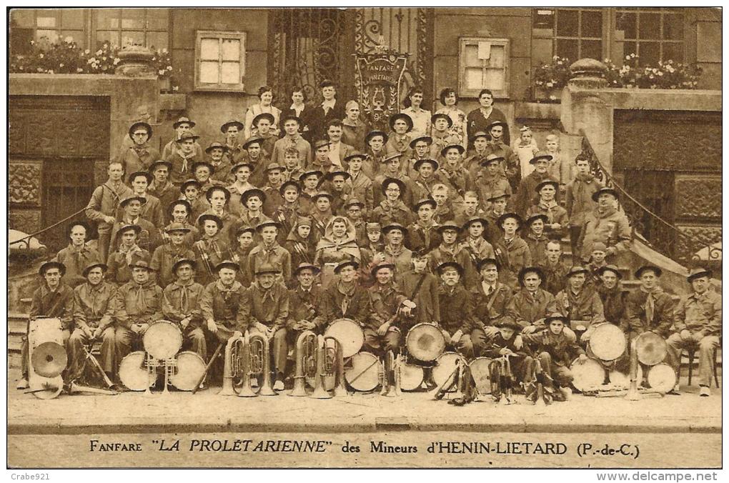 62 HENIN LIETARD   LA FANFARE    DES MINEURS   " LA PROLËT ARIENNE "  Musique  Instrumentsi - Henin-Beaumont