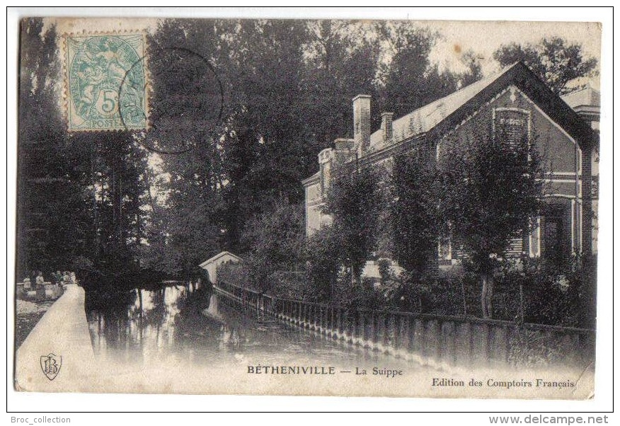 Bétheniville - La Suippe - Animée - Editions Des Comptoirs Français - Pli B. D. - Bétheniville