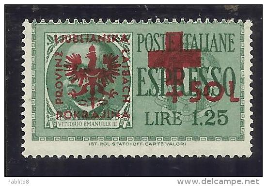 LUBIANA 1944 OCCUPAZIONE TEDESCA ESPRESSI ESPRESSO PRO CROCE ROSSA LIRE 1,25 + 50 MNH - Lubiana