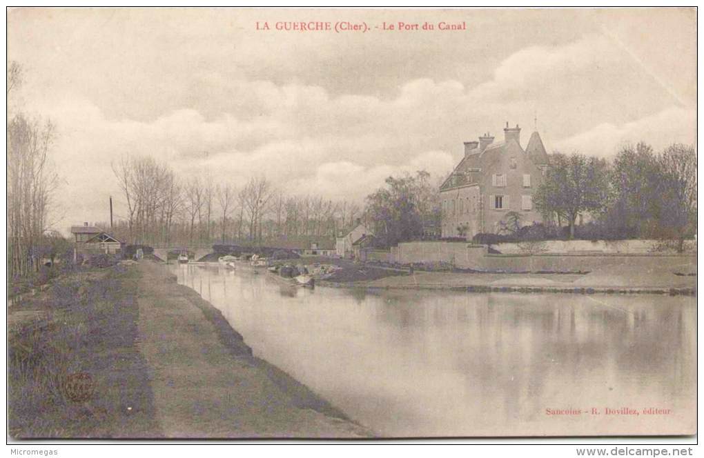 LA GUERCHE - Le Port Du Canal - La Guerche Sur L'Aubois