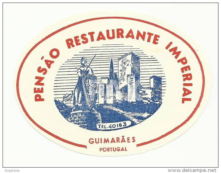 GUIMARÃES &#9830; PENSÃO RESTAURANTE IMPERIAL &#9830; PORTUGAL &#9830; VINTAGE LUGGAGE LABEL &#9830; 2 SCANS - Etiquetas De Hotel