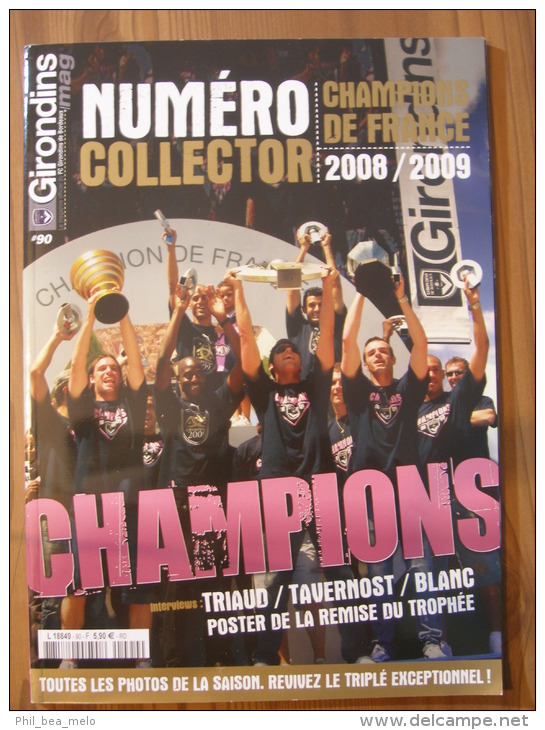 LOT 16 REVUES FOOT GIRONDINS MAG DONT COLLECTOR GIRONDINS CHAMPION DE FRANCE 2008/2009 - Voir Photos Et Description - Books