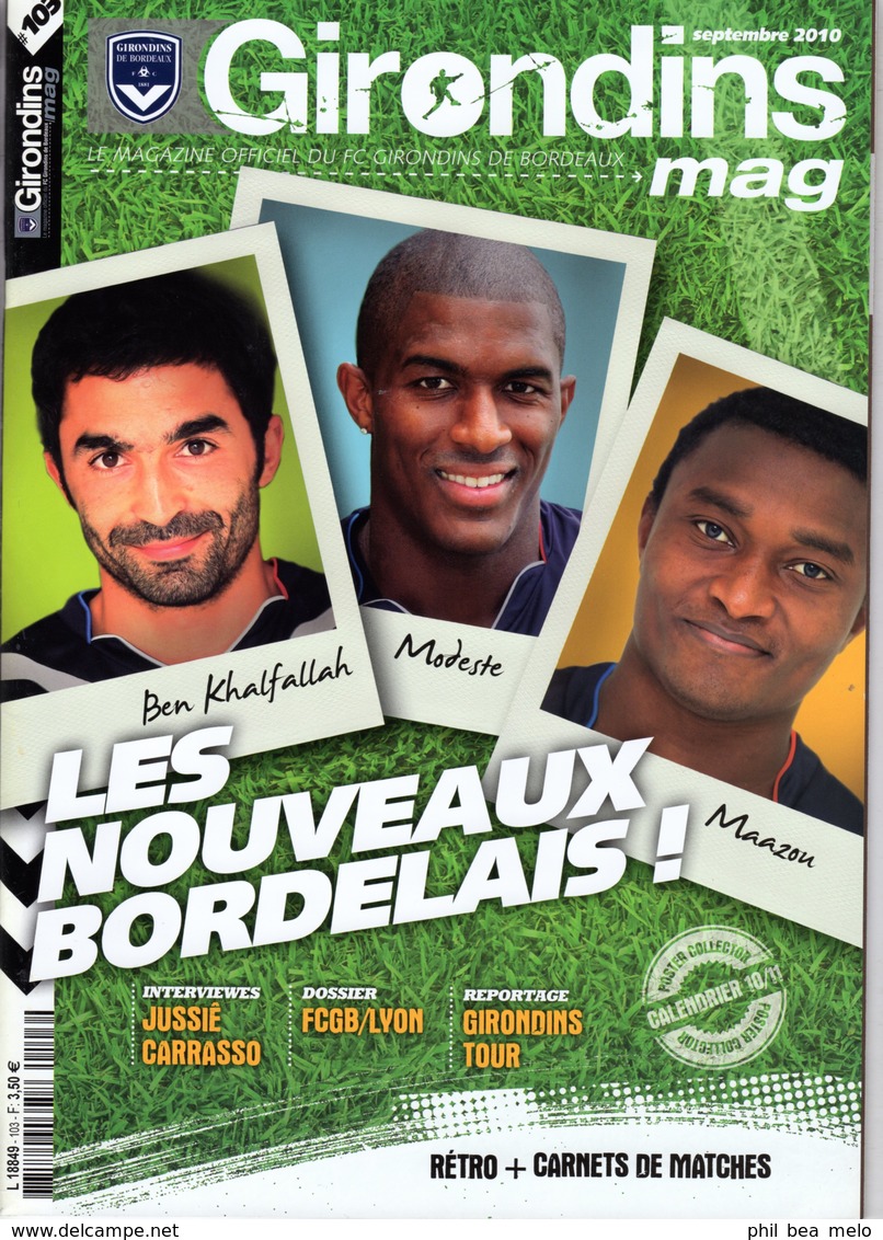 LOT 16 REVUES FOOT GIRONDINS MAG DONT COLLECTOR GIRONDINS CHAMPION DE FRANCE 2008/2009 - voir photos et description