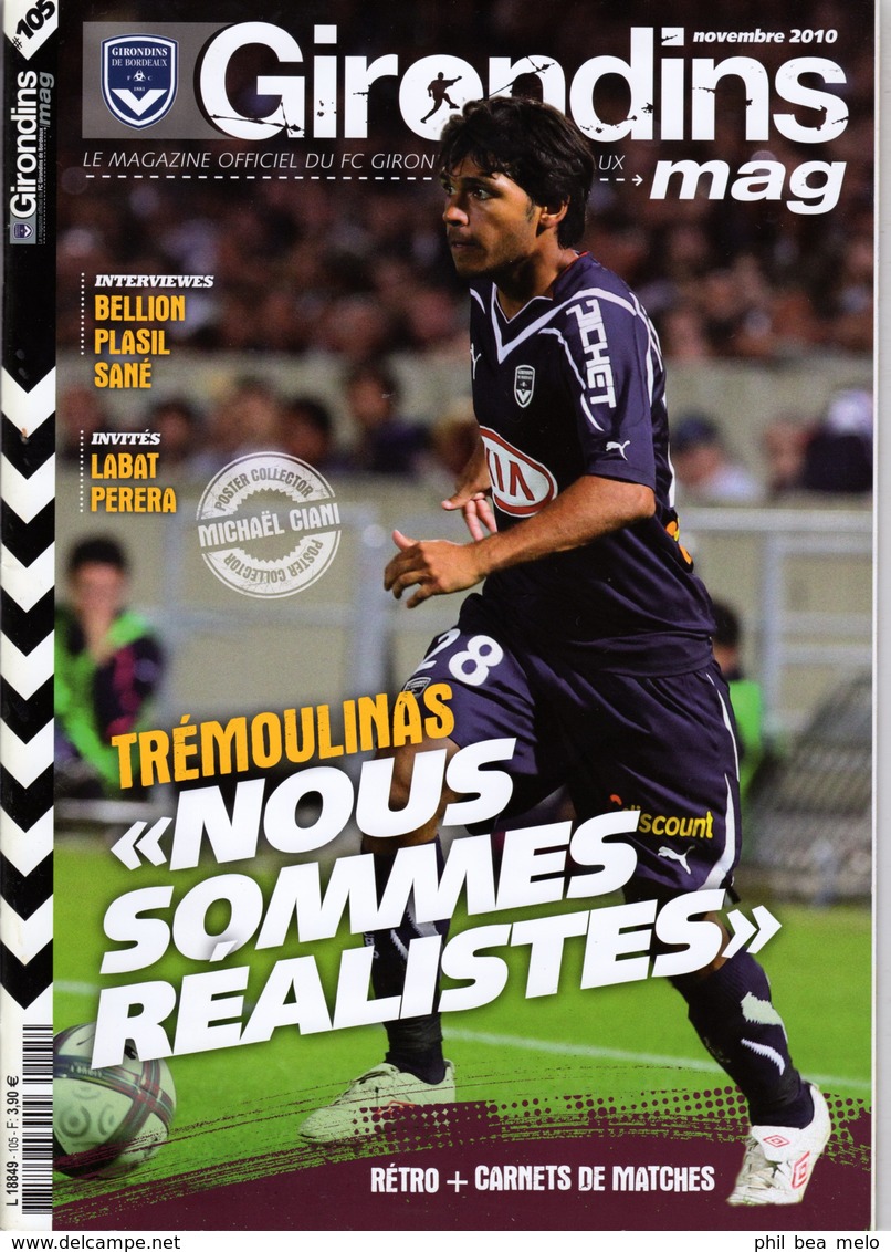 LOT 16 REVUES FOOT GIRONDINS MAG DONT COLLECTOR GIRONDINS CHAMPION DE FRANCE 2008/2009 - voir photos et description