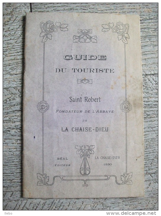 Saint Robert Fondateur De L'abbaye Chaise-dieu Guide Du Touriste 1930 Histoire - Limousin
