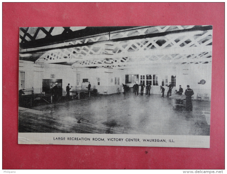 Illinois > Waukegan   Large Recreation Room  Victory Center 1944 Military Free Cancel   Ref  1003 - Waukegan