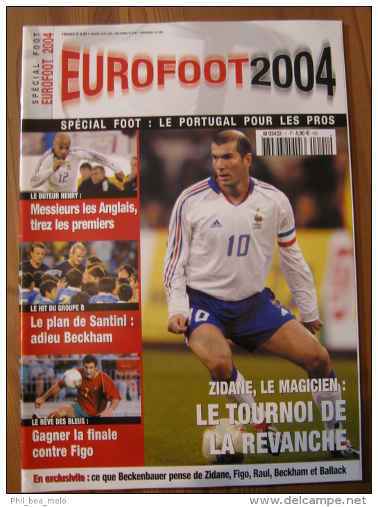 MAGAZINE FOOT - EUROFOOT 2004 N°1 - Mai 2004 - SPECIAL UEFA EURO 2004 PORTUGAL - ZIDANE / HENRY - Boeken