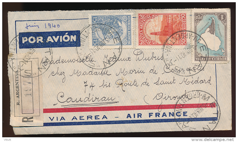 Enveloppe (1940) ARGENTINA - FRANCIA, Via Aerea - Air France, Air Mail, Por Avion, Metan - Caudiran (Gironde) Recommandé - Storia Postale