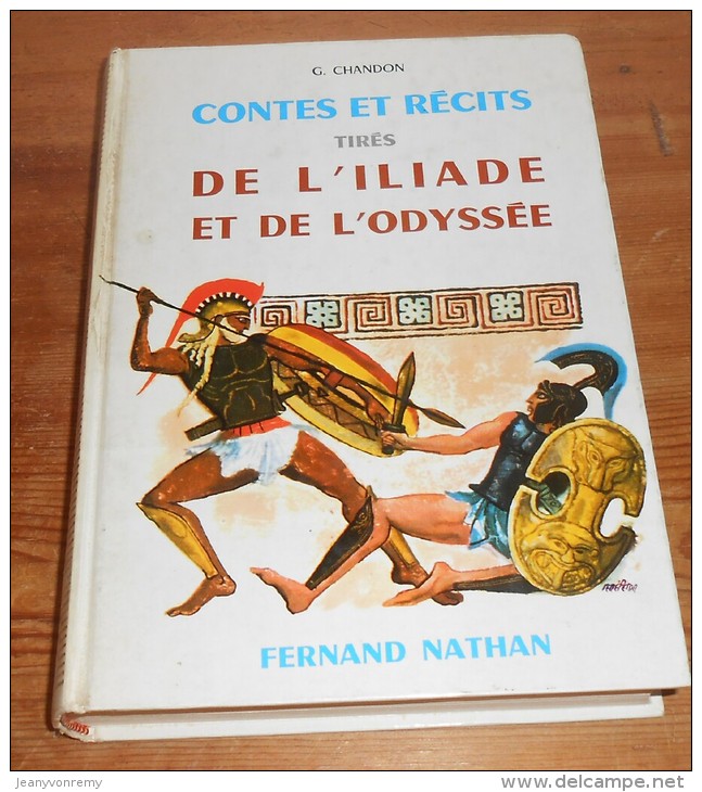 Contes Et Récits Tirés De L'Iliade Et L'Odyssée. 1962. - Cuentos