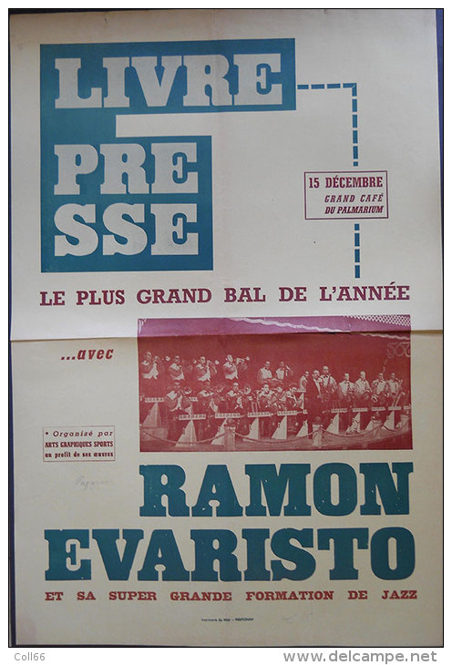 1950-1960 Affiche Perpignan Le Plus Grand Bal Grand Café Du Palmarium Ramon Evaristo Orchestre De Jazz Edit Imp Du Midi - Affiches