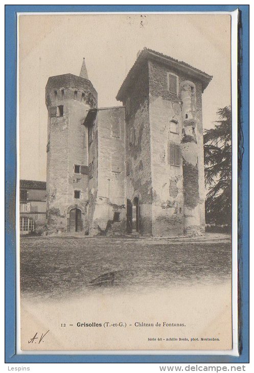 82 - GRISOLLES --  Chateau De Fontanas - Grisolles