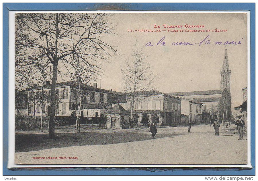 82 - GRISOLLES --  Place Et Carrefour De .... - Grisolles