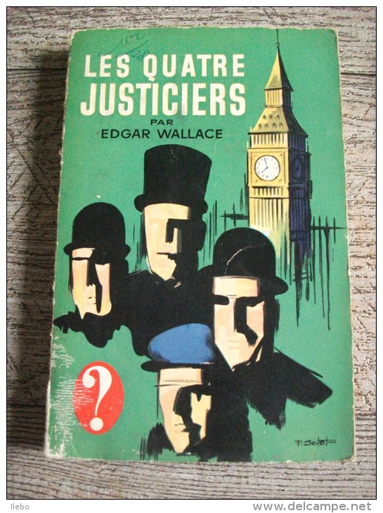 Quatre Justiciers Edgar Wallace Hachette 1962  Policier - Hachette - Point D'Interrogation