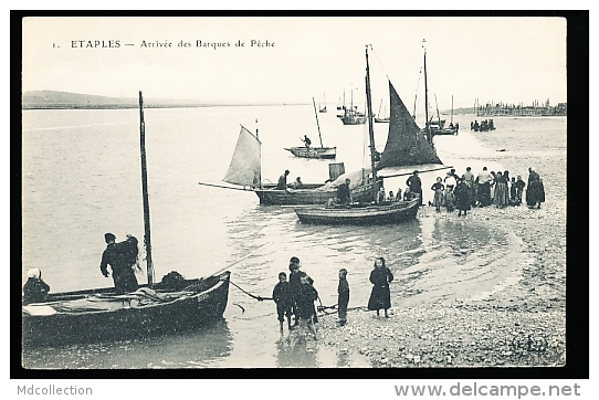 62 ETAPLES SUR MER / Arrivée Des Barques De Pêche / - Etaples